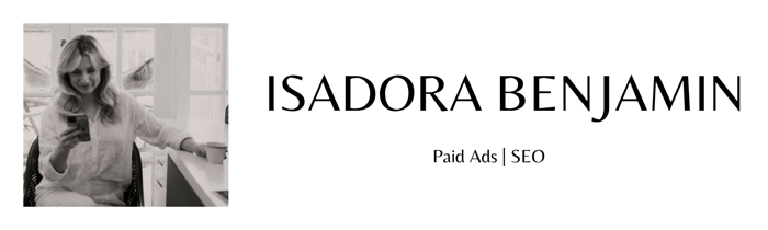 Isadora Benjamin — Paid Ads | SEO